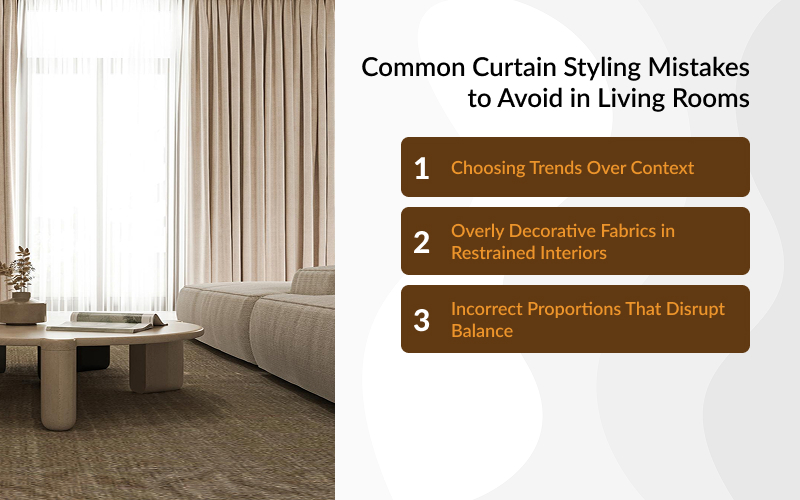 Infographic highlighting common curtain styling mistakes to avoid.